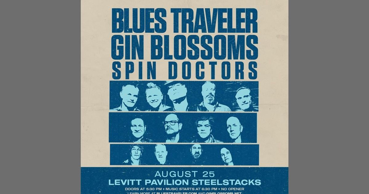 Blues Traveler and Gin Blossoms set to rock SteelStacks this summer with special guests Spin Doctors | Lehigh Valley Regional News