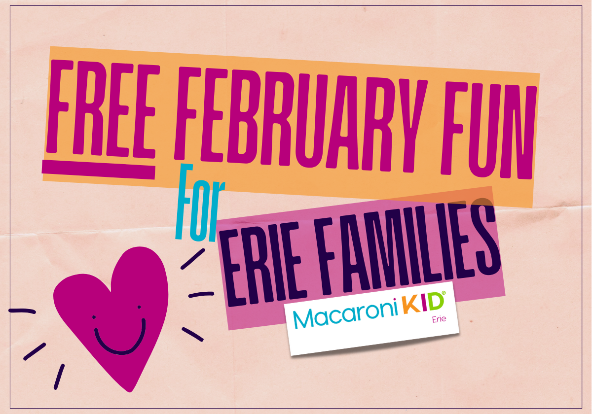 Your Guide to 75+ Free Family Events in Erie, PA – February 2026