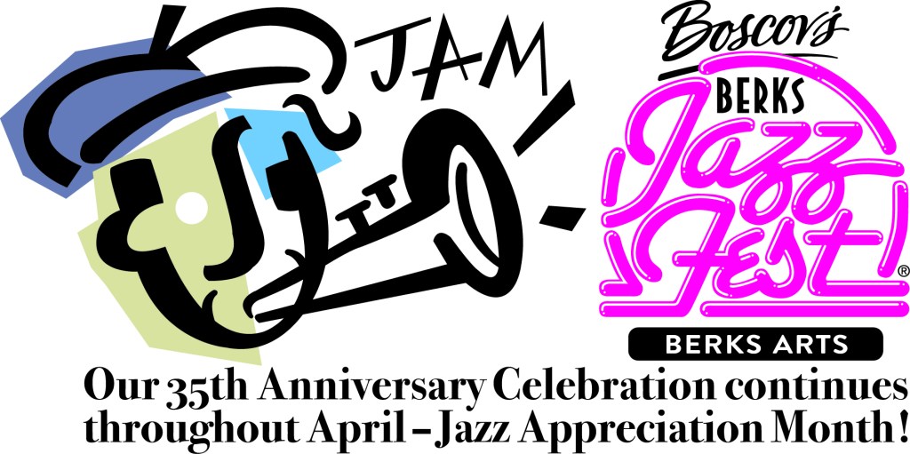 Boscov's Berks Jazz Fest to include Jazz Appreciation Month Celebration in April