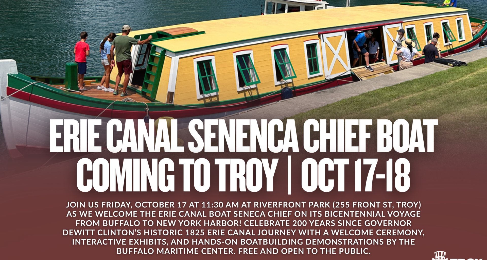 Erie Canal Boat Seneca Chief to Dock at Troy Marina October 17–18 as Part of Bicentennial Voyage • Troy, NY