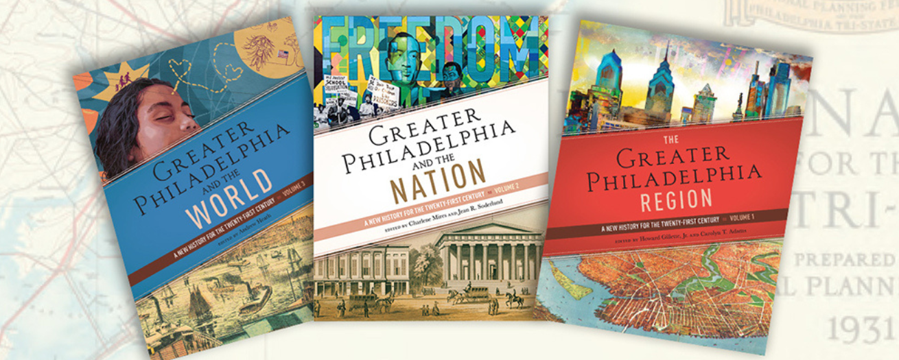 A Philadelphia history for the 21st century