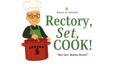 Rectory, Set, Cook! will return for its fifth season next month – Diocese of Scranton