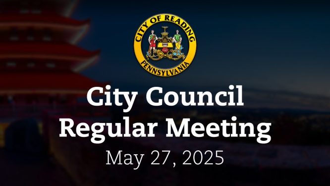 City Council Meeting 5/27/25 | City of Reading, PA