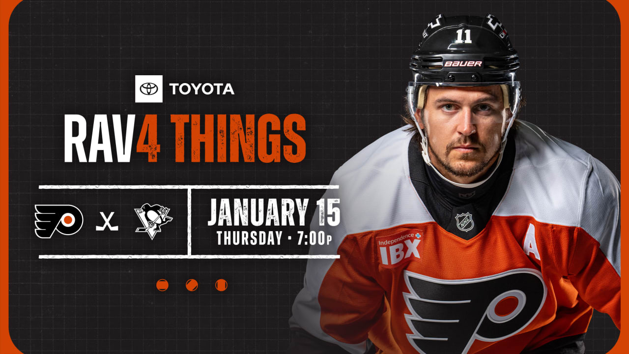 RAV4 Things: Flyers @ Penguins | Philadelphia Flyers