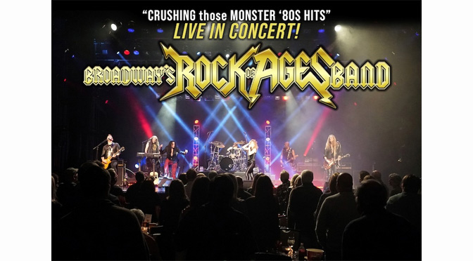 Broadway’s Rock of Ages Band – Performing the Crushing 80s Hits from the Award-Winning Broadway Musical – to Headline the State Theatre Center for the Arts