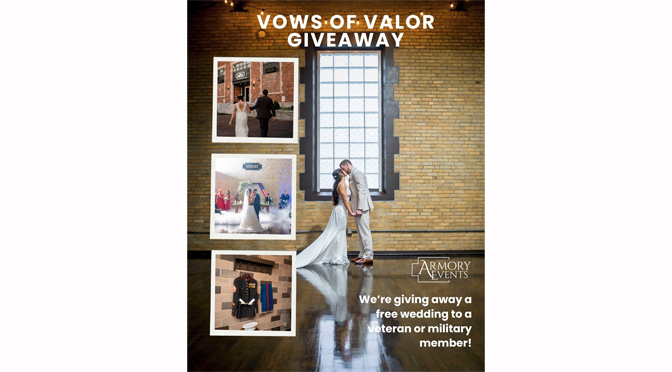 The Armory Events Launches “Vows of Valor” Giveaway, Awarding a Free Wedding to a Veteran or Active-Duty Service Member