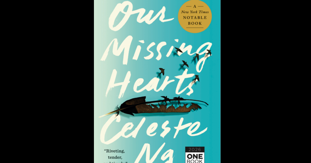 2026 One Book, One Philadelphia pick is 'Our Missing Hearts' by Celeste Ng