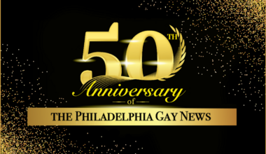 The Philadelphia Gay News Celebrates Its 50th Anniversary
