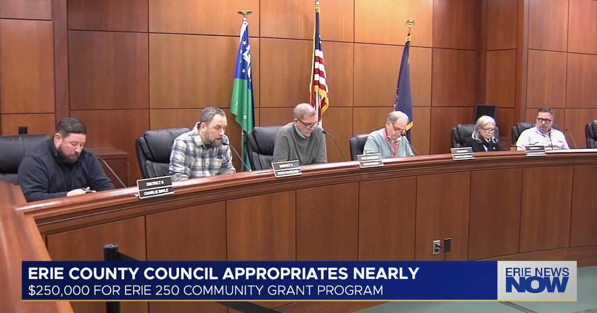 Erie County Council Appropriates Nearly $250,000 to Erie 250 Community Grant Program |