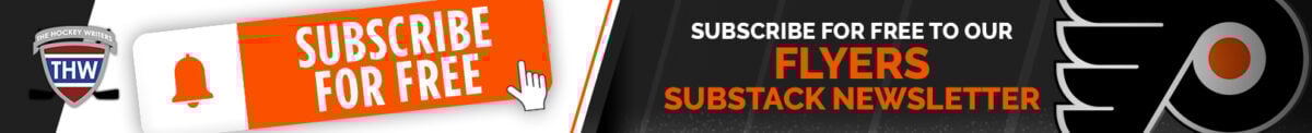SUBSCRIBE FOR FREE TO OUR PHILADELPHIA FLYERS SUBSTACK NEWSLETTER