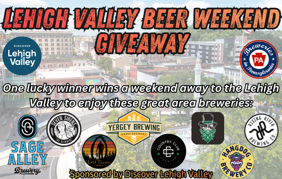 Win a Free Beer Weekend in The Lehigh Valley!