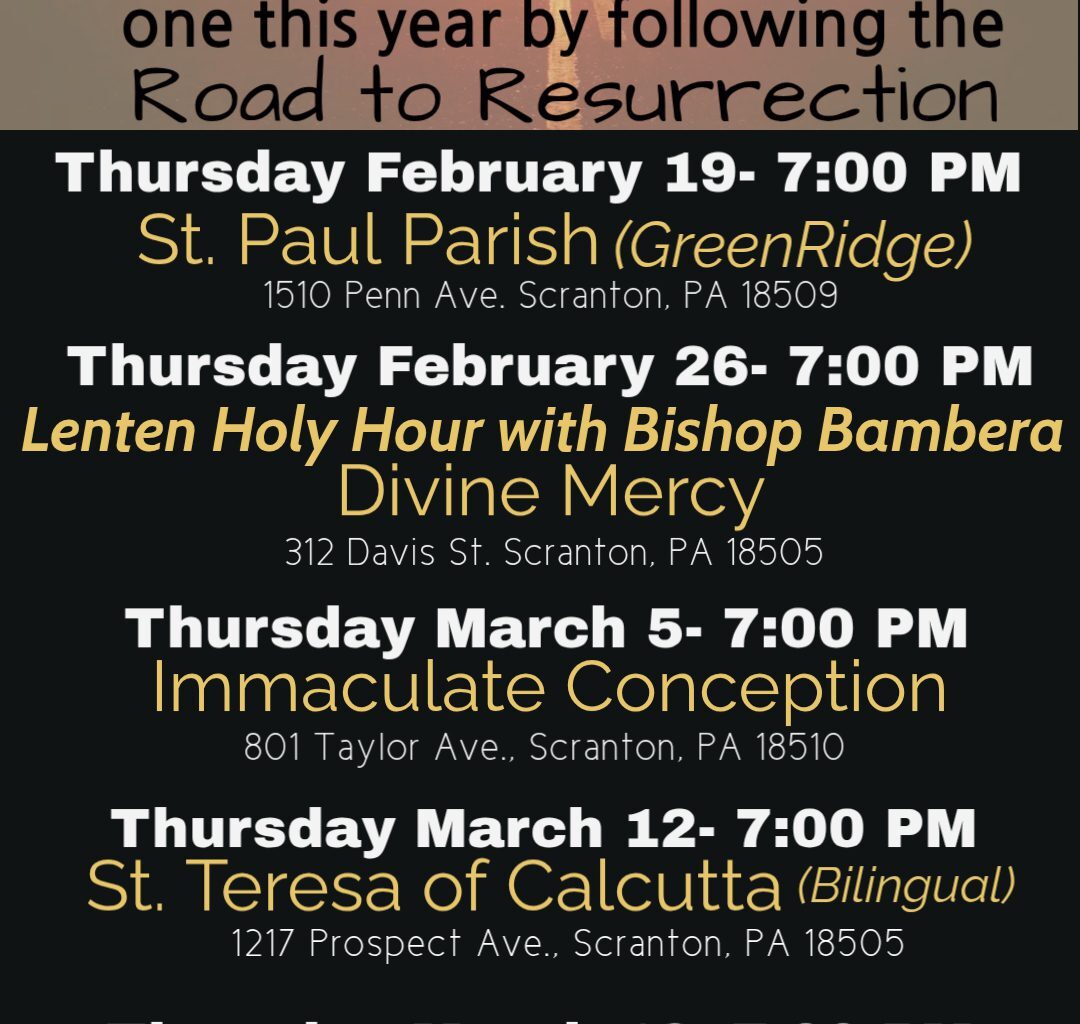 ‘Road to Resurrection’ series to be held in Scranton – Diocese of Scranton