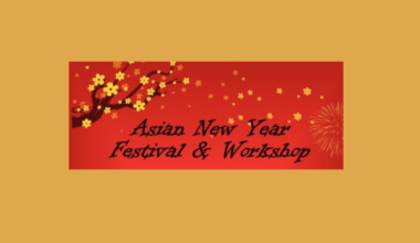 Asian New Year Festival and Workshop