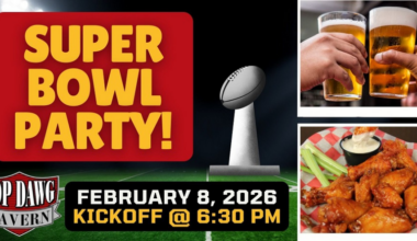 Watch the Super Bowl at Top Dawg Tavern in Be... | 02/08/2026 6:30 PM
