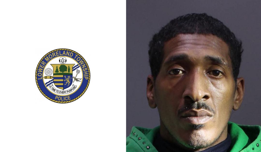 Lower Moreland police arrest man for stealing $1K worth of items from CVS