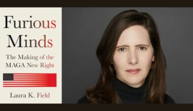 'Furious Minds The Making of MAGA New Right' Author To Speak March 5