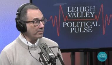 Lehigh Valley Political Pulse: Mark Pinsley on his bid for PA-07