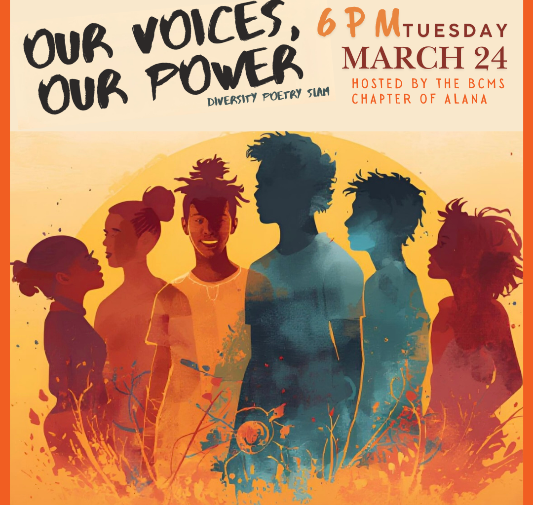 March 24: Our Power, Our Voices Poetry Slam hosted by ALANA