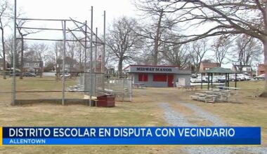 Distrito Escolar de Allentown se encuentra en disputa con vecindario local | Noticias