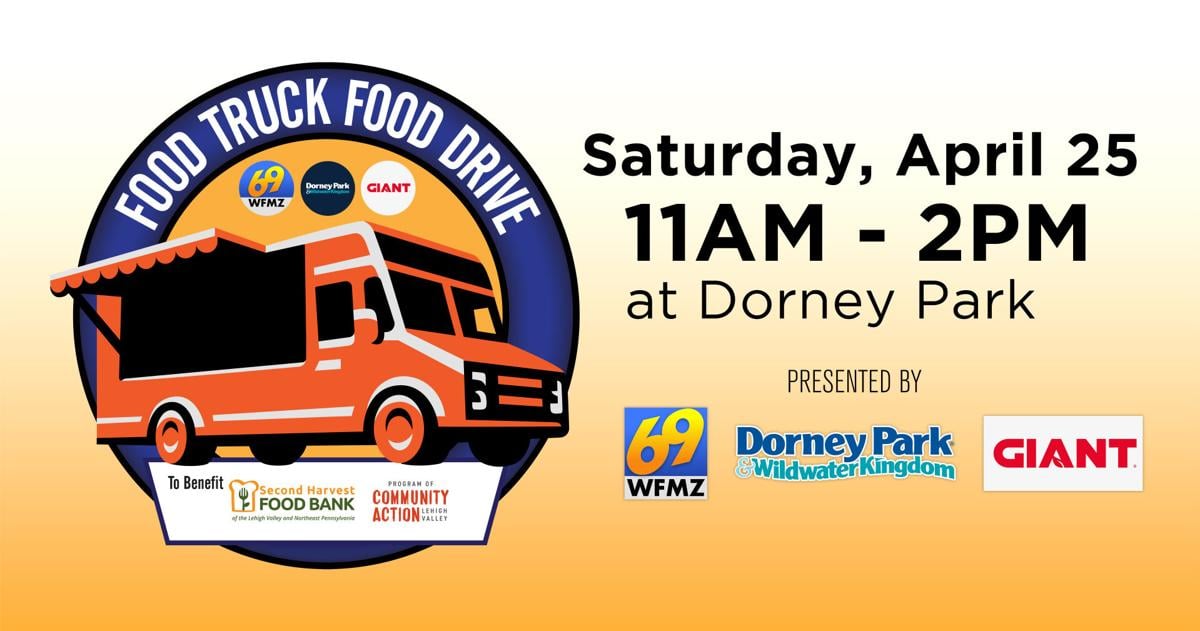 WFMZ-TV 69 News, Dorney Park, GIANT present the 10th annual "Food Truck Food Drive" benefiting Second Harvest Food Bank | Lehigh Valley Regional News