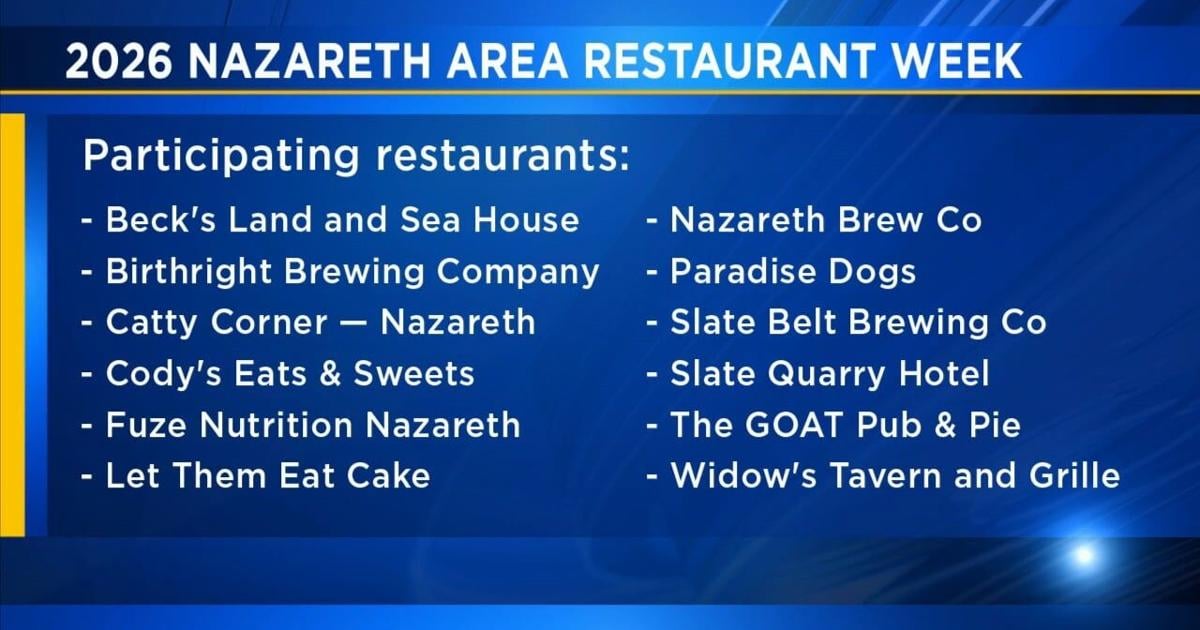 Foodies rejoice: Nazareth Area Restaurant Week offers special menus, deals, and promotions | Nazareth Area