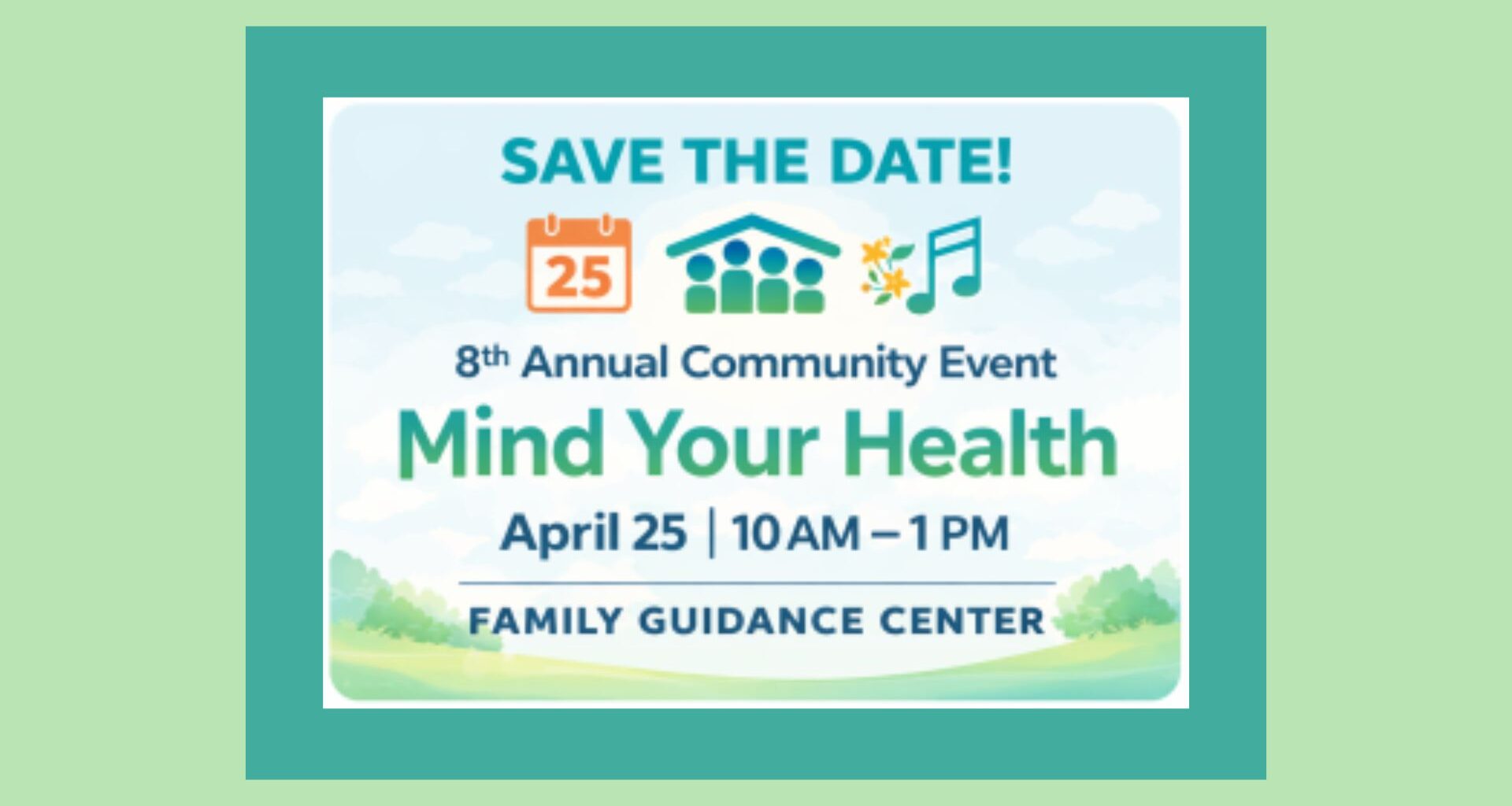 Family Guidance Center to Host Mind Your Health Event