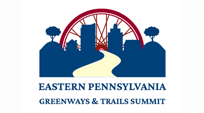 Call for Presentation Proposals for 2026 Eastern PA Greenways & Trails Summit