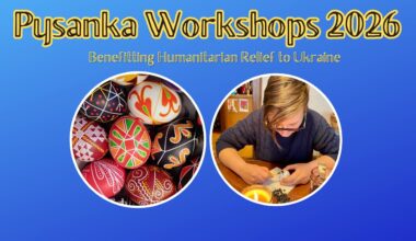Spring 2026 Pysanka Workshops to Benefit Humanitarian Relief in Ukraine 