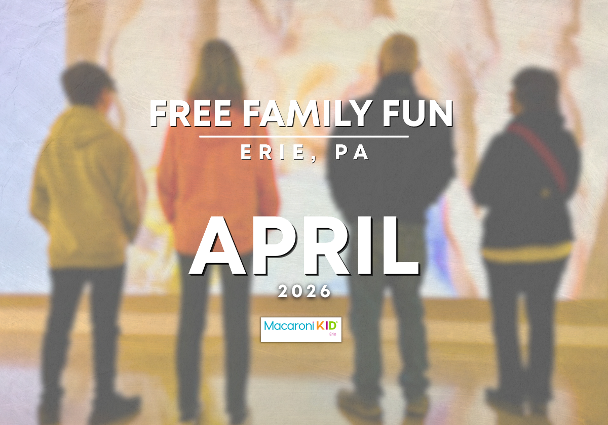 Your Guide to 75+ Free Family Events in Erie, PA – April 2026