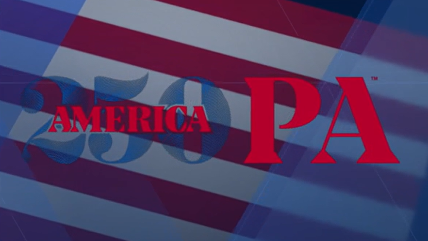 Celebrating the nation's 250th birthday across Pa.