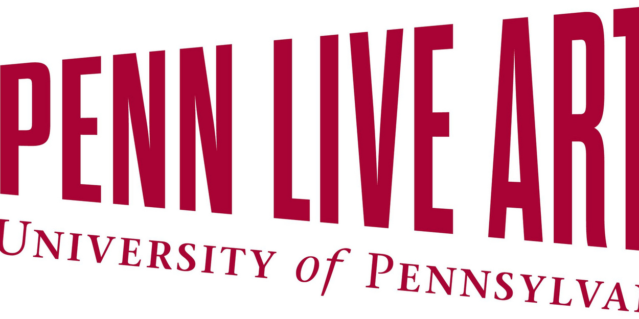 AMERICA UNFINISHED To Conclude Penn Live Arts 2025–26 Season