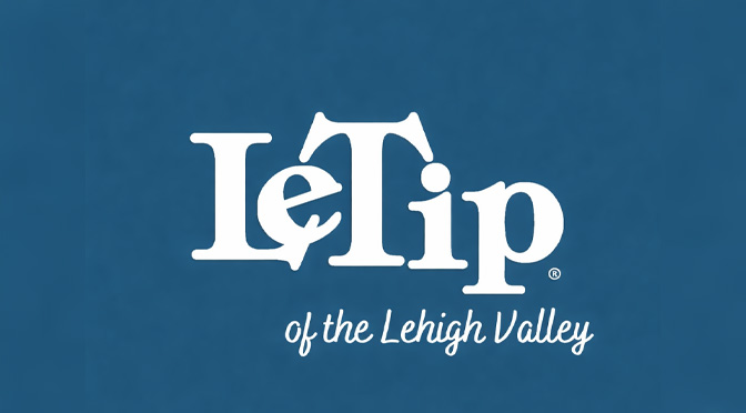 25+ Year Lehigh Valley LeTip Chapter Celebrates Growth, Returning Members, and Expanding Opportunities