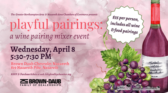 Playful Pairings Wine Pairing Mixer Returns April 8 at Brown Daub Chevrolet in Nazareth – Limited Tickets Available