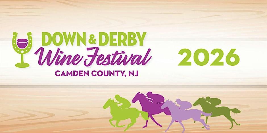 2026 Down & Derby Wine Festival: A Day of Wine, Music, and Derby Fun in South Jersey