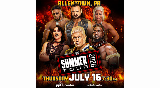 JUST ANNOUNCED…WWE Retuning to Allentown This July