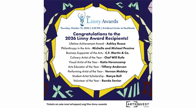 ArtsQuest Foundation Announces Recipients for 10th Anniversary Linny Awards Presented by Elaine Emrick