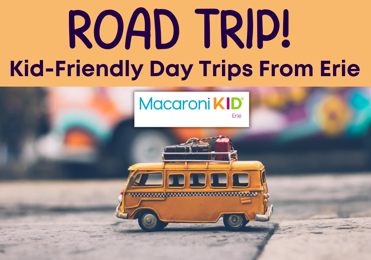 Best Family Road Trips Within 2 Hours of Erie, PA (2026 Guide)