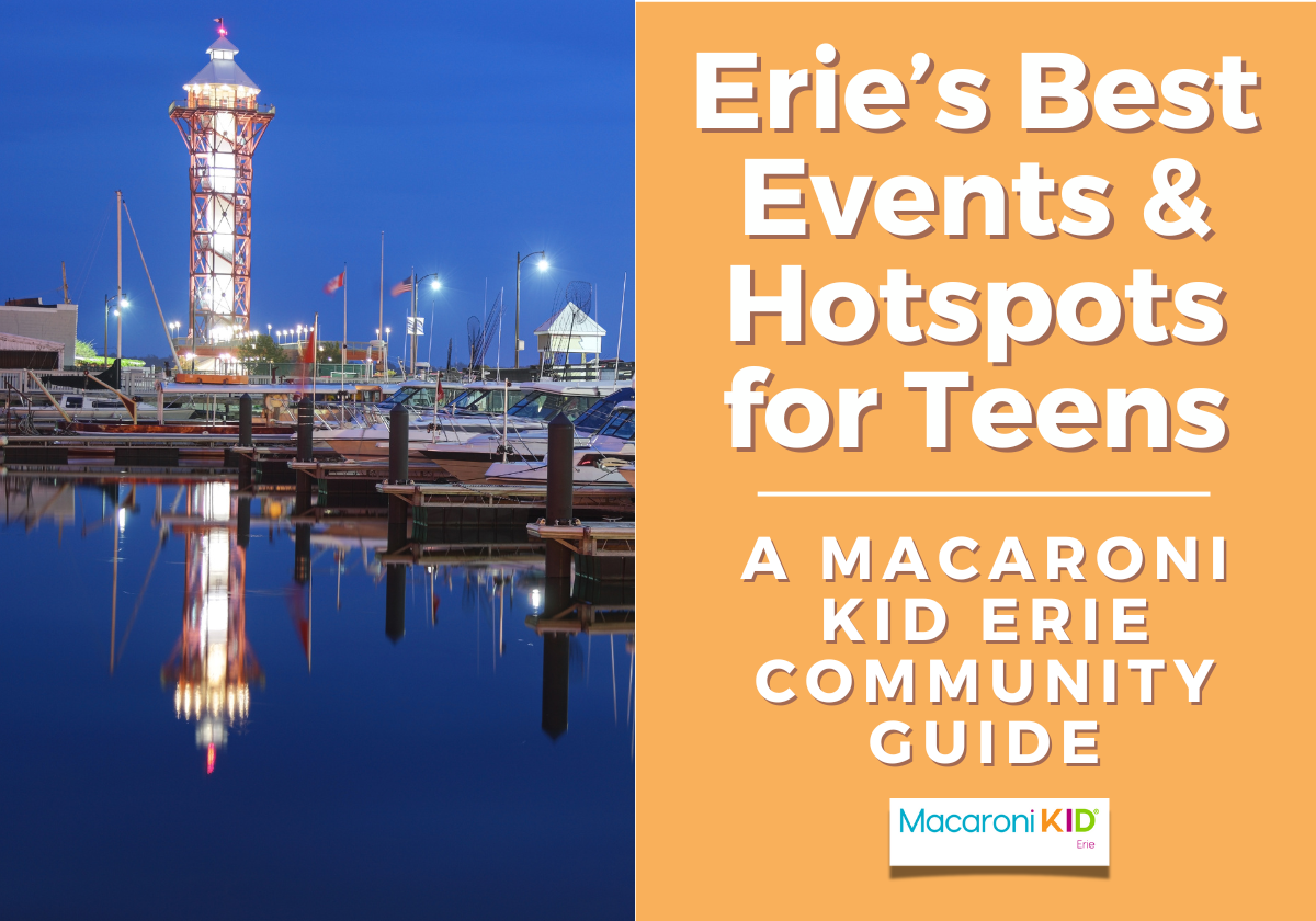 Things to Do with Teens & Tweens in Erie, PA (Hangout Ideas)