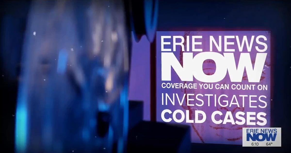 Erie News Now Investigates Two Cold Cases from Over Ten Years Ago | Investigators