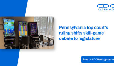Pennsylvania top court’s ruling shifts skill-game debate to legislature – CDC Gaming