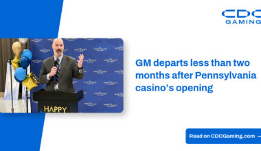 GM departs less than two months after Pennsylvania casino’s opening – CDC Gaming