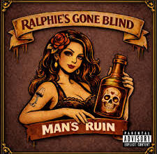 Local Album Review // Ralphie's Gone Blind // Man's Ruin