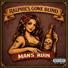 Local Album Review // Ralphie's Gone Blind // Man's Ruin