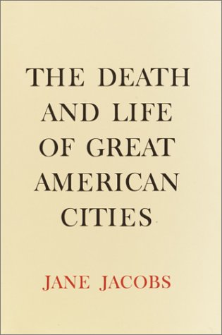 The cover of Jane Jacobs' 1961 book, "The Death and Life of Great American Cities." (SUBMITTED)