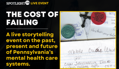 Spotlight PA Event: The past, present, and future of Pennsylvania’s mental health care systems