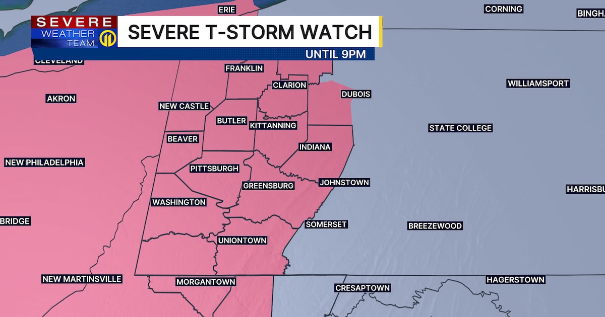 PITTSBURGH WEATHER: Severe Thunderstorm Watch in effect for Western Pennsylvania