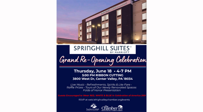 Southern Lehigh Chamber of Commerce Celebrates the Grand Re-Opening of SpringHill Suites by Marriott Center Valley