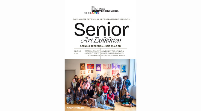 FREE Art Reception: Senior Exhibit  Lehigh Valley Charter HIgh School for the Arts