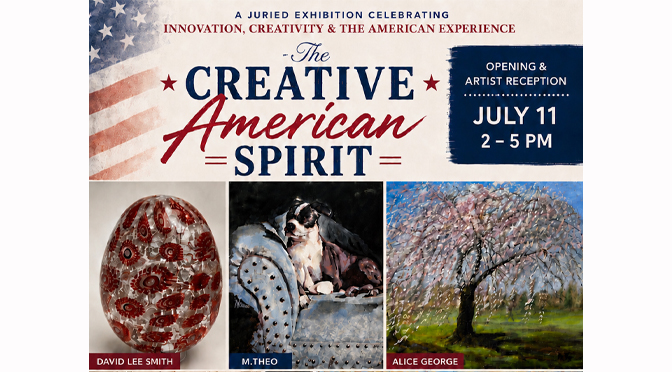 The Creative American Spirit, an Exhibition Celebrating Innovation, Creativity, and the American Experience