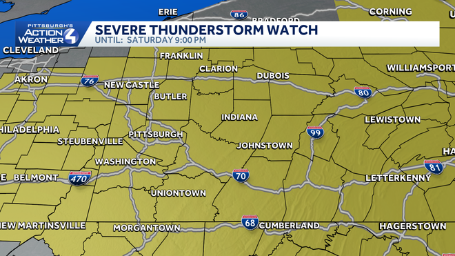 Severe Thunderstorm Watch for all of Western PA through 9 p.m. Saturday. severe thunderstorm watch for all of western pa through 9 p.m. saturday.